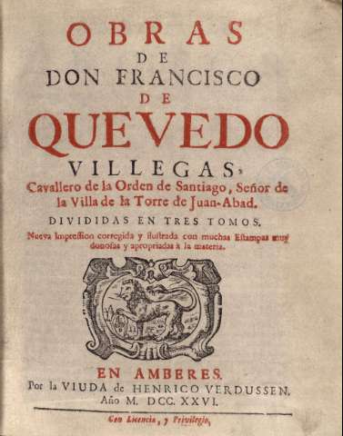 Obras de Don Francisco de Queuedo Villegas ...... (1726)