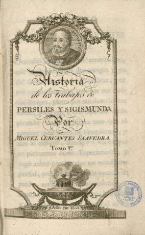Historia de los trabajos de Persiles y Sigismunda (1805)