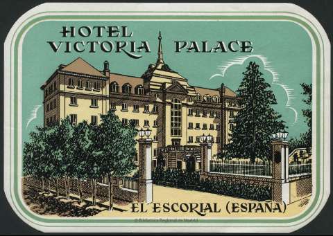 [Etiquetas hoteles Madrid ciudad y Escorial] (1930-1960)